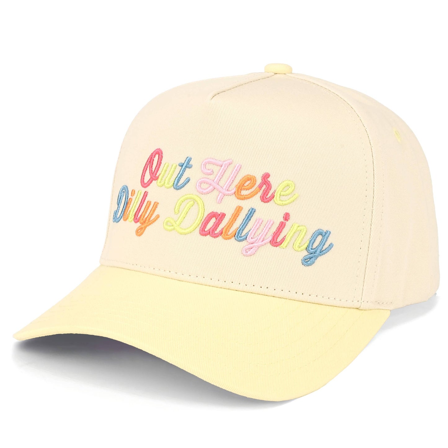 OUT HERE DILLY DALLYING Snapback
